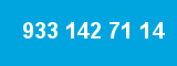 933 142 71 14 933 142 71 14